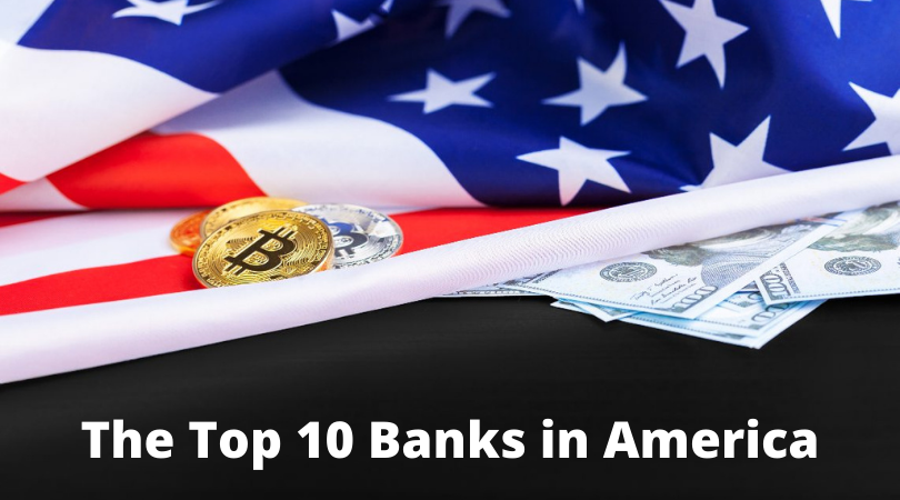 The Top 10 Banks in America